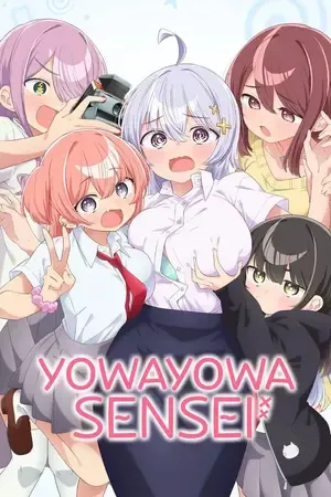 Yowayowa Sensei – Yowayowa Teacher 2026 Season 1 Hindi - English - Japanese Audio WEB-DL 720p - 1080p [EP - 01 Added] - Movierulz
